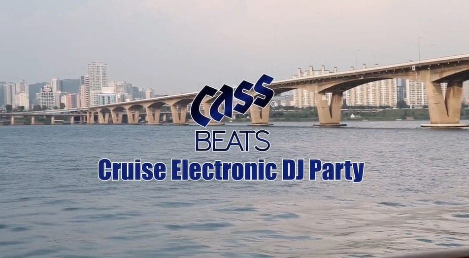 Cass Beats 크루즈 파티